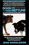 Dogs Are from Neptune