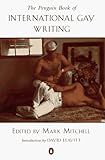 The Penguin Book of International Gay Writing