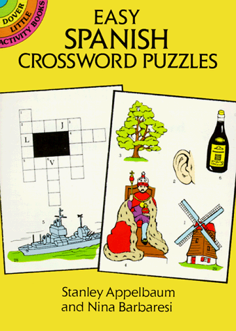 Easy Spanish Crossword Puzzles (Dover Little Activity Books)