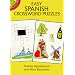Easy Spanish Crossword Puzzles (Dover Little Activity Books)