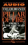 Pillar of Fire: America in the King Years 1963-65