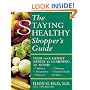 The Staying Healthy Shopper's Guide