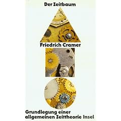 Der Zeitbaum - Grundlegung einer allgemeinen Zeittheorie