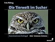 Die Tierwelt im Sucher