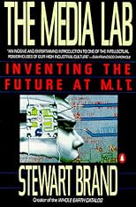 The Media Lab: Inventing the Future at M. I. T.