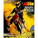 KTM. Weltmeistermarke aus �sterreichvon "Friedrich F. Ehn"