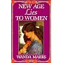 New Age Lies to Women