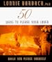 50 Ways to Please Your Lover: While You Please Yourself
