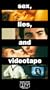 Sex, Lies, and Videotape [VHS]