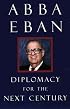 Diplomacy for the Next Century (Castle Lectures Series)