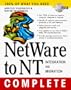 NetWare to Windows NT Complete: Integration and Migration