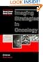 Imaging Strategies in Oncology