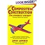 Composite Construction for Homebuilt Aircraft: The Basic Handbook of Composite Aircraft Aerodynamics, Construction, Maintenance and Repair Plus, How-To and Design Information
