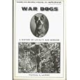 War Dogs: A History of Loyalty and Heroism by Michael G. Lemish