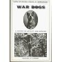 War Dogs: A History of Loyalty and Heroism