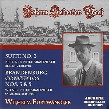 【クリックで詳細表示】Bach： Suite No 3/Concertos： 音楽