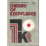 Theory of Knowledge (Prentice-Hall Foundations of Philosophy Series)