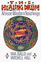 The Healing Drum: African Wisdom Teachings