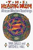 The Healing Drum: African Wisdom Teachings