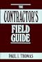 Contractor's Field Guide, The