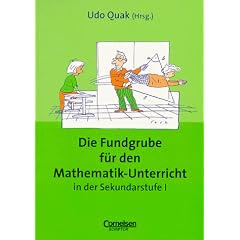 Fundgrube - Sekundarstufe I: Die Fundgrube f�r den Mathematik-Unterricht - Bisherige Ausgabe: Das Nachschlagewerk f�r jeden Tag