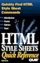 Html Style Sheets Quick Reference (Que Quick Reference Series)