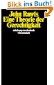 Eine Theorie der Gerechtigkeit (suhrkamp taschenbuch wissenschaft)