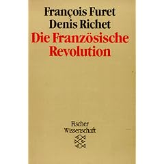 Die Franz�sische Revolution. ( Fischer Wissenschaft).