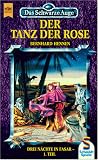Das Schwarze Auge. Der Tanz der Rose