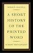 A Short History of the Printed Word
