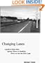Changing Lanes