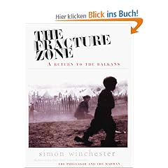 The Fracture Zone: A Return To The Balkans