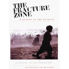 The Fracture Zone: A Return To The Balkans