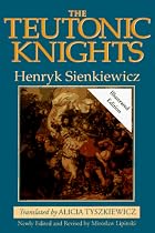 The Teutonic Knights (Illustrated Edition)