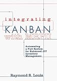 Integrating Kanban With Mrpii: Automating a Pull System for Enhanced Jit Inventory Management