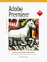 Adobe Premiere 4.0 for Windows: Classroom in a Book
