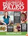 Practical Paleo: A Customized Approach to Health and a Whole-Foods Lifestyle