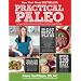 Practical Paleo: A Customized Approach to Health and a Whole-Foods Lifestyle