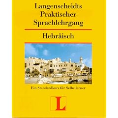 Langenscheidts Praktischer Sprachlehrgang, m. Cassetten, Hebr�isch