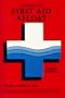 Advanced First Aid Afloat: A Guide for Yachtsmen and Small Boat Skippers Who Venture Beyond the Range of Immediate Professional Medical Assistance