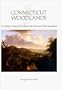 Connecticut Woodlands: A Century's Story of the Connecticut Forest and Park Association