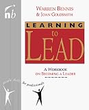Learning to Lead: A Workbook on Becoming a Leader (People Skills for Professionals)