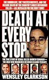 Review Saint Martin's Press Inc.  / Death at Every Stop: The True Story of an Alleged Gay Serial Killer (St. Martin's True Crime Library)