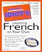 Book The Complete Idiot's Guide to Learning French on Your Own (Complete Idiot's Guides)
