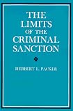 The Limits of the Criminal Sanction