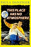 This Place Has No Atmosphere