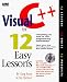 Book Visual C++ in 12 Easy Lessons/Book and Cd-Rom