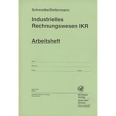 Industrielles Rechnungswesen - IKR: Industrielles Rechnungswesen IKR, EURO, Arbeitsheft (Taschenbuch)