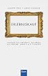 Erlebniskauf. Konsum als Erlebnis, Business als B�hne, Arbeit als Theater