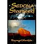 Sedona Starseed: A Galactic Initiation